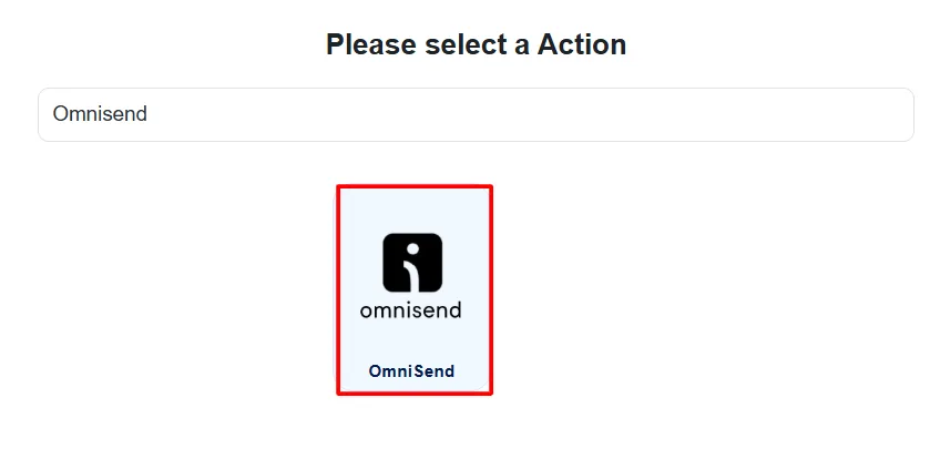 Select the OmniSend as an action