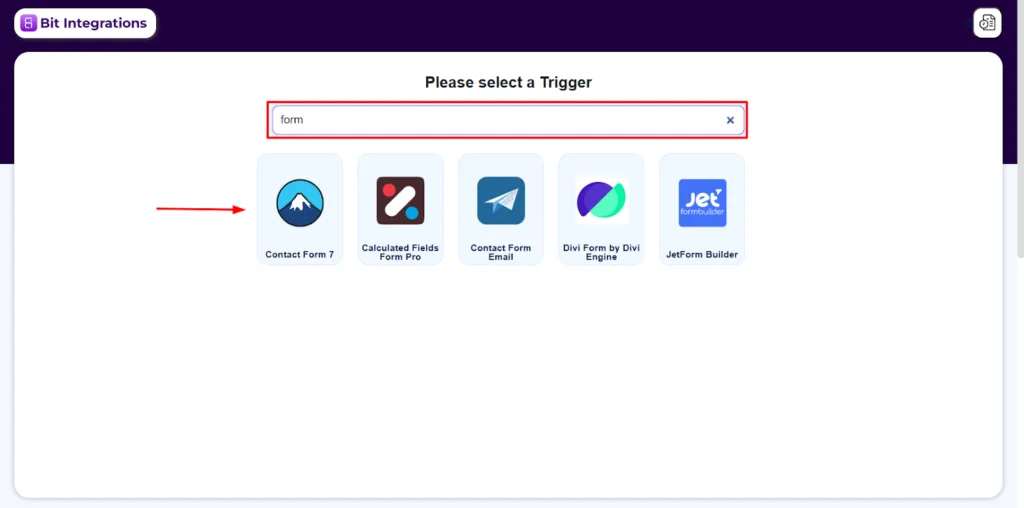 Pick the desired form builder as your trigger