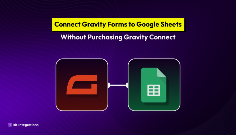 Connect Gravity Forms to Google Sheets