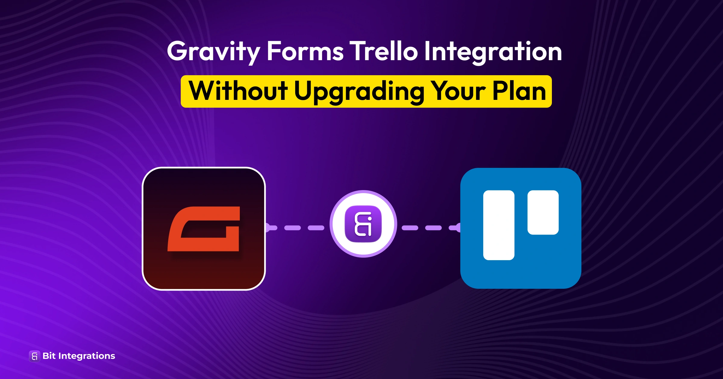 Gravity Forms Trello Integration