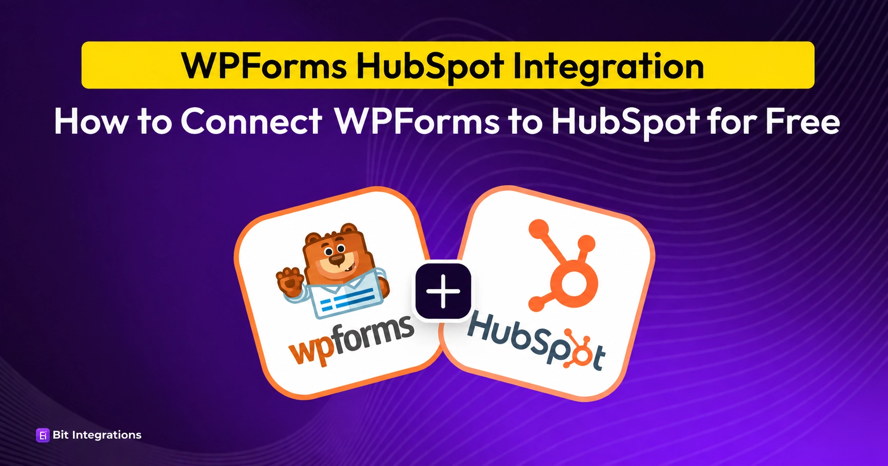 WPForms HubSpot Integration
