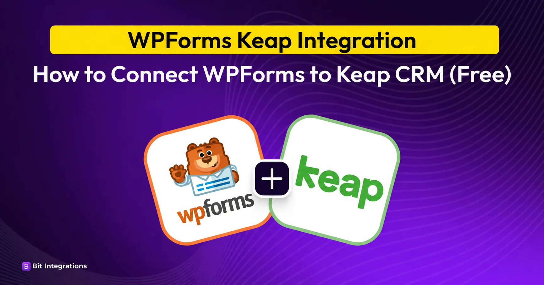 WPForms Keap Integration
